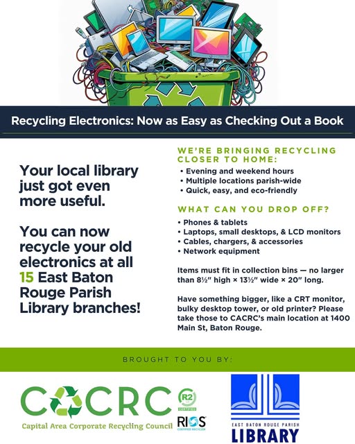 Read more about the article A Partnership Built for Access: CACRC & East Baton Rouge Parish Library Expand Electronics Recycling Across the Parish